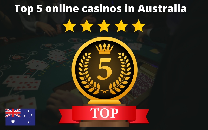 Top 5 online casinos in Australia