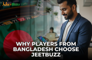 Why Players from Bangladesh Choose JeetBuzz