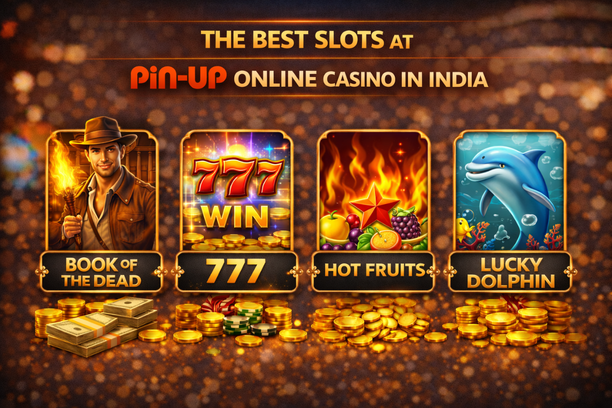 The Best Slots at Pin Up Online Casino in India
