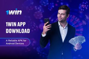 1Win APK for Android Devices